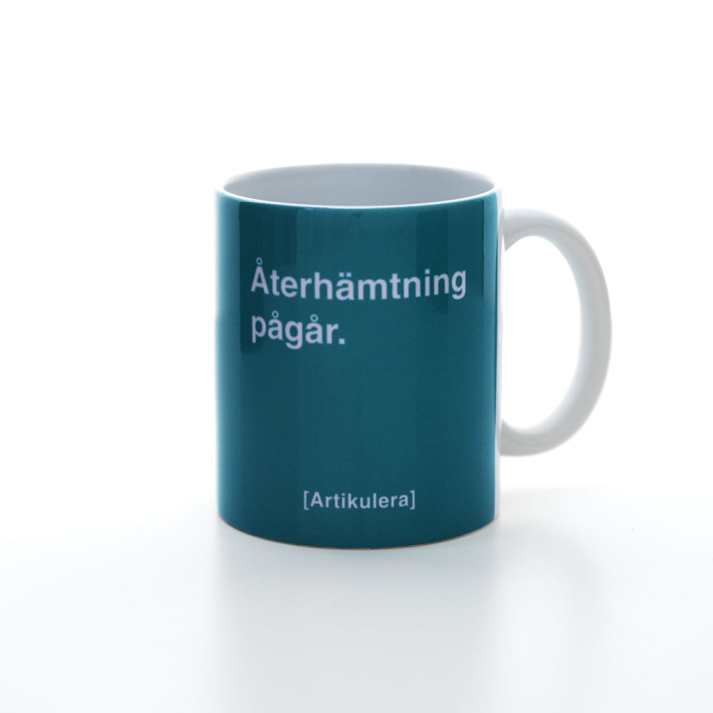 Artikulera-mugg — ”Återhämtning pågår.”
